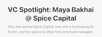 vc spotlight maya bakhai spice capital
